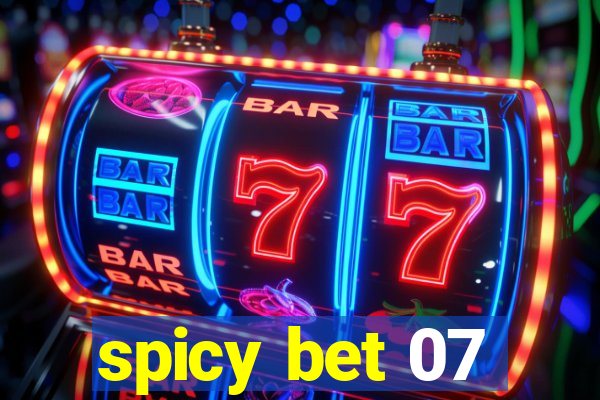 spicy bet 07